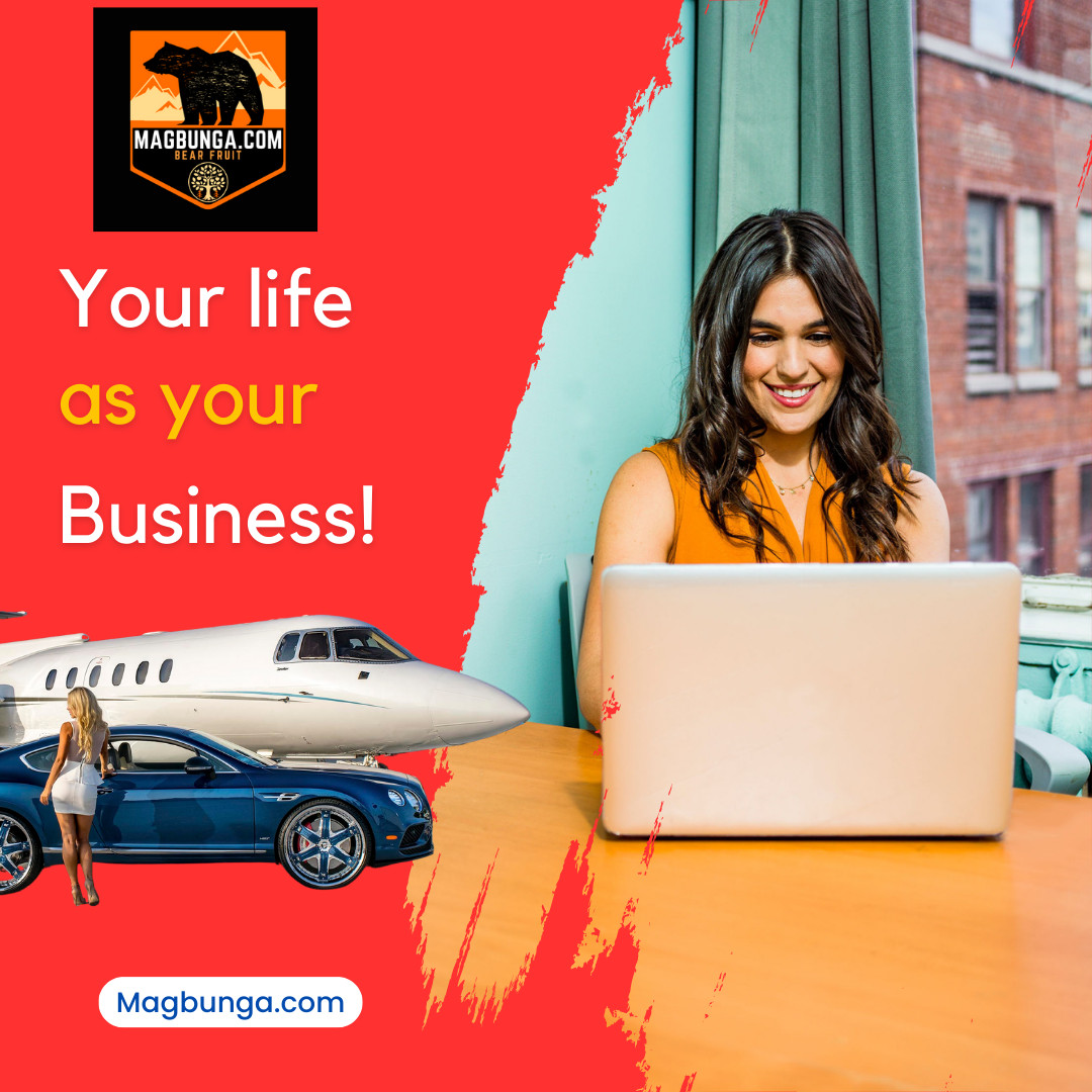 Your life as your business